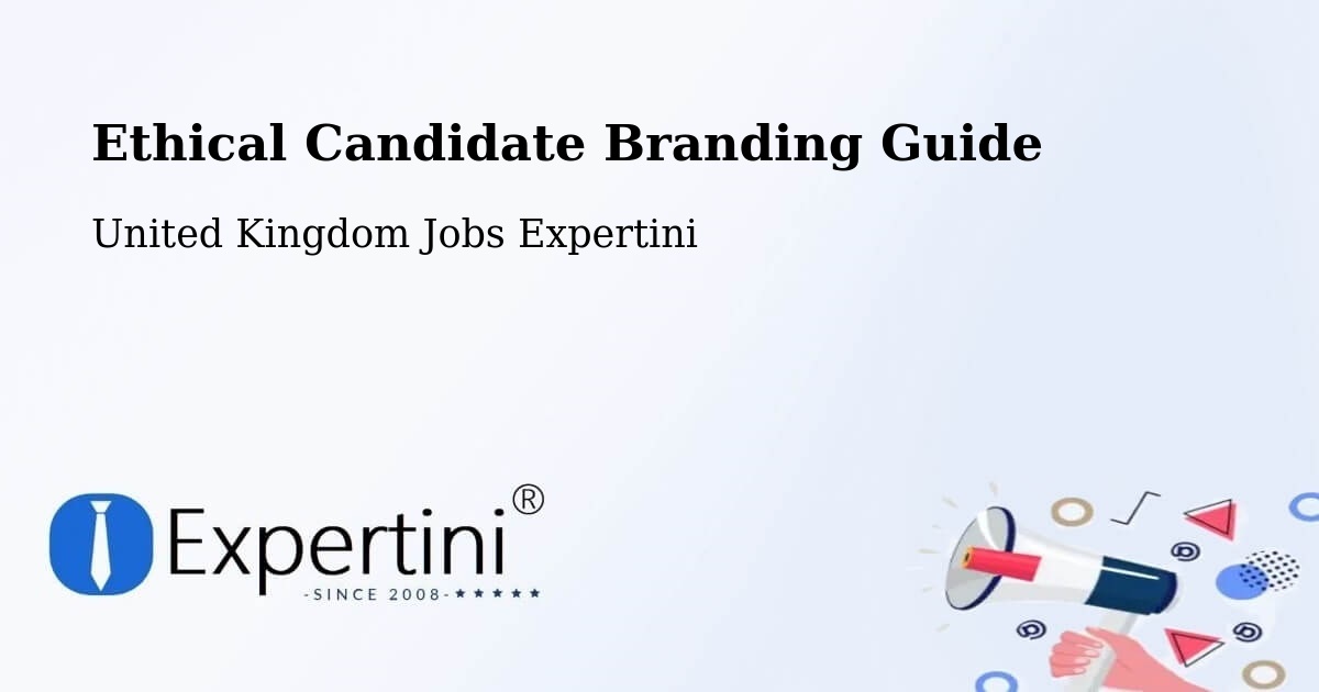 Ethical Candidate Branding Guidelines – Downpatrick - United Kingdom Jobs Expertini